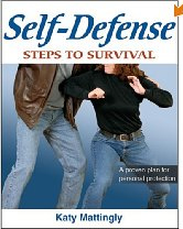 Self-defense: Steps to Survival