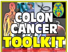 Colon and Rectal Cancer Toolkit - Comprehensive Medical Encyclopedia with Treatment Options, Clinical Data, and Practical Information 