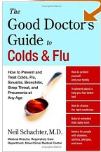 The Good Doctor's Guide to Colds and Flu