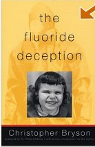 The Fluoride Deception